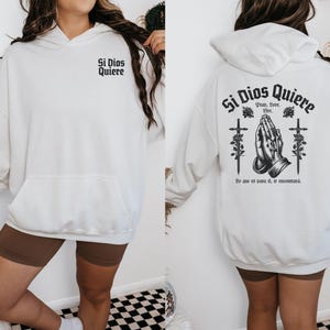 Si Dios Quiere Hoodie Sweatshirt, Spanish Sweater, Mexican Sweatshirt, Faith Based Clothing, Hispanic Heritage, Religious Gift