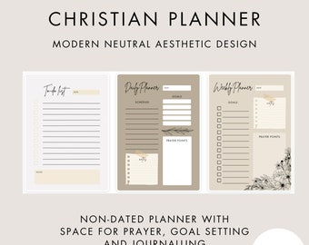 May include: A printable Christian planner with a modern neutral aesthetic design. The planner includes sections for to-do lists, daily schedules, weekly goals, and prayer points. The planner is non-dated and includes space for journaling.