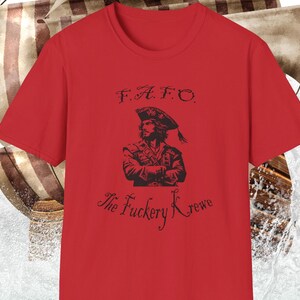 FAFO, Pirate Captain T-Shirt, Bad Boy T-Shirt, Trending TikTok Top, Pirates of the Caribbean Fans, Halloween