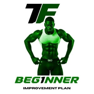 Puede incluir: Una imagen verde y negra de una persona musculosa con el texto "7F BEGIN1NNER IMPROVEMENT PLAN" en la parte inferior.