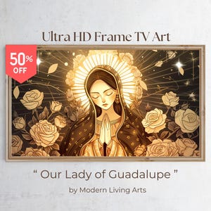 Latin Frame TV Art, Our Lady of Guadalupe, Virgin Mary, Patron Saint of Mexico, Catholic Tv Art, Mom Frame TV Art, Samsung Frame TV Art