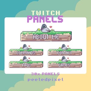 Può includere: Un set di pannelli Twitch in pixel art con un uccello marrone e grigio seduto su un tronco di legno erboso. I pannelli includono il testo ABOUT ME, COMMANDS, CONTACT, FAQS e GAMES. Il design include il testo TWITCH PANELS e peeledpixel.