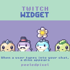 Op de afbeelding: Pixel art graphic met de tekst "Twitch Widget". Vier cartoon dinosaurussen op een rij, elk met unieke kenmerken. De tekst "When a user types into your chat, a dino appears" staat eronder. De artiest is "peeledpixel."