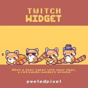 Könnte beinhalten: Pixel-Art-Grafik mit dem Text "TWITCH WIDGET" und vier roten Panda-Charakteren. Der Text "When a user types into your chat, a red panda wanders around" ist ebenfalls enthalten. Der Hintergrund ist rotbraun.