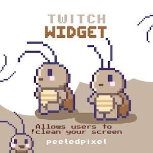 May include: A pixel art graphic for a Twitch widget, showing two cartoon bugs with antennae. The words "TWITCH WIDGET" are above the bugs. The text below reads "Allows users to !clean your screen" and "peeledpixel".