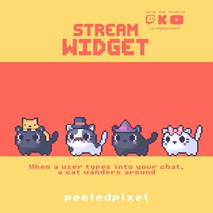 Może przedstawiać: Grafika widżetu strumieniowego w stylu pixel art przedstawiająca cztery koty na koralowym tle. Tekst zawiera napisy STREAM WIDGET, Twitch, Kick, YouTube Live, via Streamelements, When a user types into your chat, a cat wanders around, oraz peeledpixel.