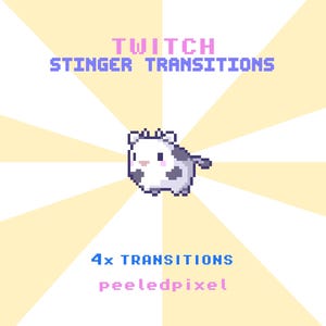 May include: Pixel art graphic with the text "Twitch Stinger Transitions" and "4x Transitions" in a pixelated font. A cute pixelated cow character is in the centre. The background is a light yellow with white rays.