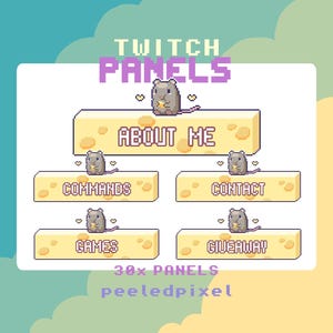 Puede incluir: Un conjunto de paneles de Twitch en pixel art con un diseño de bloque de queso amarillo claro y una pequeña rata gris sosteniendo un trozo de queso sobre cada panel. El texto dice TWITCH PANELS, ABOUT ME, COMMANDS, CONTACT, GAMES, GIVEAWAY, 30x PANELS y peeledpixel.