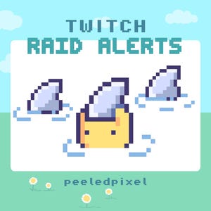 May include: Pixelated graphic with the text "TWITCH RAID ALERTS" above a yellow character with shark fins. The background is light blue with clouds and a green field with daisies. The text "peeledpixel" is at the bottom.