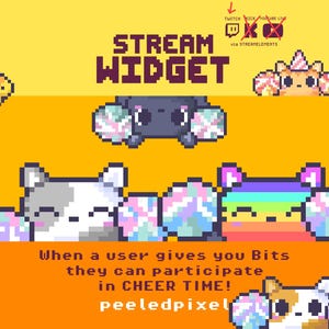 May include: A digital pixel art stream widget graphic featuring multiple colorful cats holding pom-poms. The text reads STREAM WIDGET, When a user gives you Bits they can participate in CHEER TIME!, and peeledpixel. Includes Twitch, Kick, and YouTube icons.