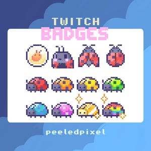 May include: A collection of pixel art Twitch badges featuring various ladybug designs in different colors, including red, yellow, green, and blue. The text "TWITCH BADGES" is displayed above the badges, with the artist's name "peeledpixel" at the bottom.