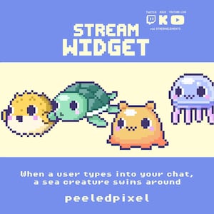 Könnte beinhalten: Ein Pixel-Art-Stream-Widget mit einem gelben Kugelfisch, einer grünen Meeresschildkröte, einer orangefarbenen Kreatur und einer hellvioletten Qualle. Der Text lautet STREAM WIDGET, Twitch, Kick, YouTube Live, via Streamelements, und When a user types into your chat, a sea creature swims around, peeledpixel.