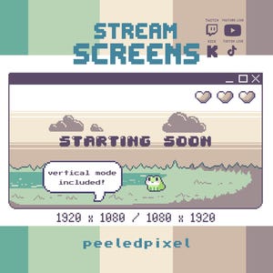 May include: A pixel art stream screen graphic featuring a light green frog in a landscape with clouds and three heart icons. The text reads STREAM SCREENS, STARTING SOON, vertical mode included!, and 1920 x 1080 / 1080 x 1920 with social media icons.