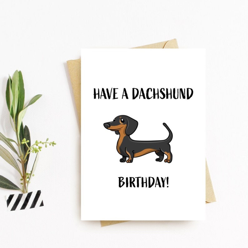 Dachshund Birthday Card Funny Happy Birthday Card Illustrated Sausage ...
