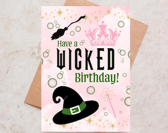 Have A Wicked Birthday Card Wicked Birthday Card Glinda Elphaba Witch Card Pink & Green Wicked Movie Card Fan Gift Musical Birthday Card