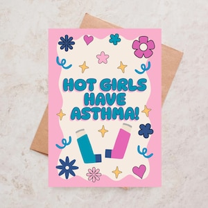 Biglietto di compleanno per asma Ragazze sexy hanno un inalatore per asma Biglietto di pronta guarigione Biglietto di compleanno divertente Regalo di barzelletta sarcastica Regalo divertente per asma