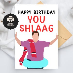 Biglietto di auguri di compleanno Gavin & Stacey / Biglietto stampabile Smithy / Biglietto di auguri di compleanno Funny You Shlaag / Biglietto di auguri digitale scaricabile 4x6