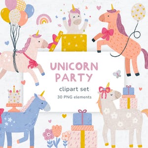 May include: A whimsical illustration featuring unicorns, balloons, gifts, and a rainbow. The text "UNICORN PARTY" is displayed with the words "clipart set" and "30 PNG elements" below. The image has a pastel color palette.