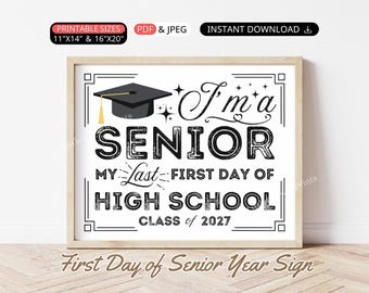 First Day of Senior Year Sign Class of 2027 Printable Senior Last First Day of High School Sign Back to School Photo Prop Sign 12th Grade
