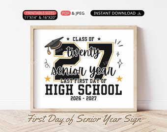 Senior Year First Day of School Sign Class of 2027 Printable Last First Day of High School Sign Back to School Photo Prop Sign Teen Keepsake