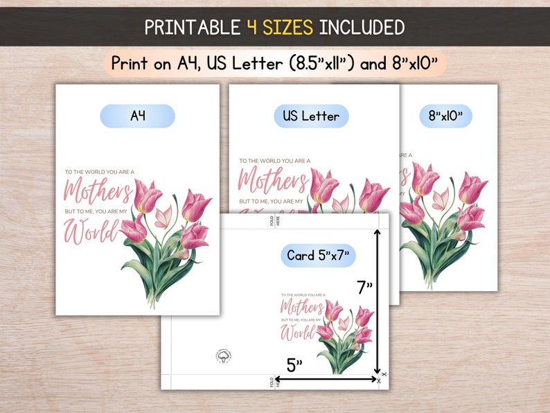 Print on A4, US letter (8.5x11 inches), and 8x10 inches. with happy mothers day greeting card 4 sizes