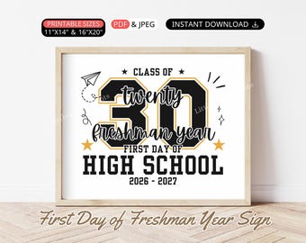 First Day of Freshman Year Sign Printable First Day of High School Sign, Back to School Sign Photo Prop Class of 2030 Sign Teen Boy Girl 9th