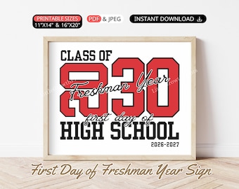 First Day of Freshman Year Sign Printable Back to School Sign First Day of High School Photo Prop Sign Class of 2030 Boy Girl 9th Grade Sign