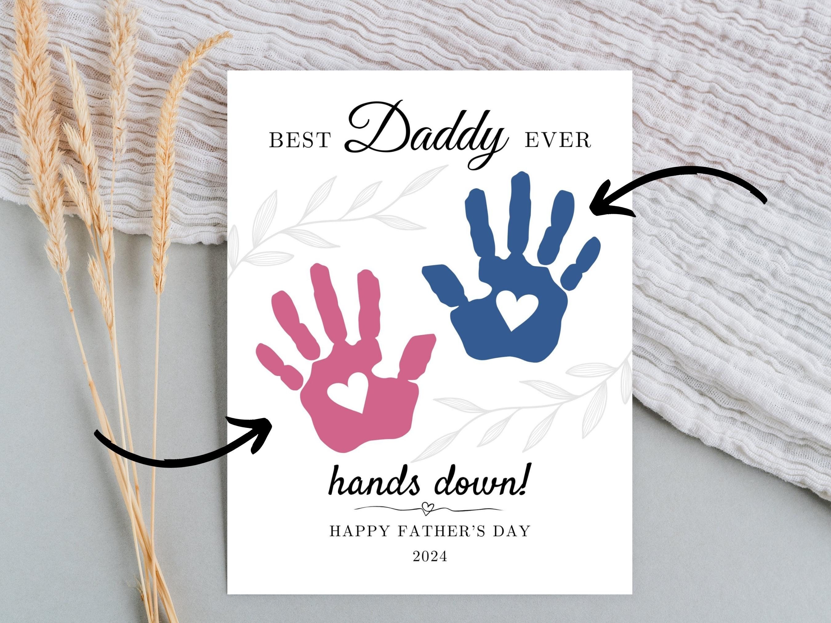 Best Daddy Hands Down Handprint Art Craft Kids Fathers Day Gifts Daddy Best Daddy Hands Down Handprint Art Craft Kids Fathers Day Gifts Daddy