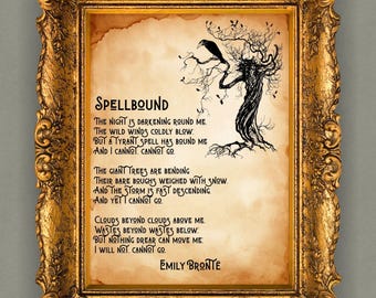 May include: A framed print with a gold ornate frame. The print features a poem titled "Spellbound" with a tree and raven illustration. The poem is by Emily Brontë.