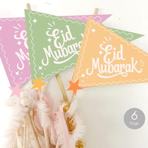 Eid Mubarak Pennant Flags Set of 6 Eid Mubarak Flags Eid Decorations Printable Banner Colorful Pastel Eid Decor Flags