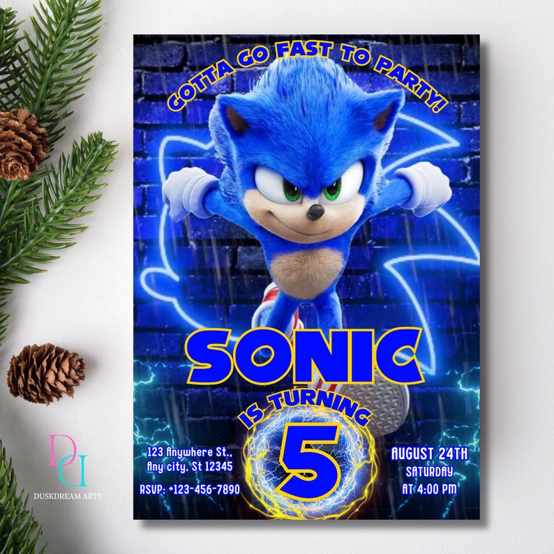 May include: A blue Sonic the Hedgehog birthday party invitation with a blue and yellow background. The invitation says "Gotta go fast to party!" and "Sonic is turning 5".