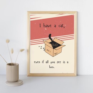 Poster grappige kat - retro cartoon kat in doos muurkunst - quote print "I Have a Cat" - schattige perzik esthetische woondecoratie cadeau