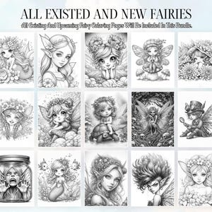 May include: A collection of 12 black and white illustrations of fairies. Each illustration features a different fairy with wings, flowers, and other whimsical details. The text "ALL EXISTED AND NEW FAIRIES" is at the top of the image. The text "All Existing And Upcoming Fairy Coloring Pages Will Be Included In This Bundle." is below the title.