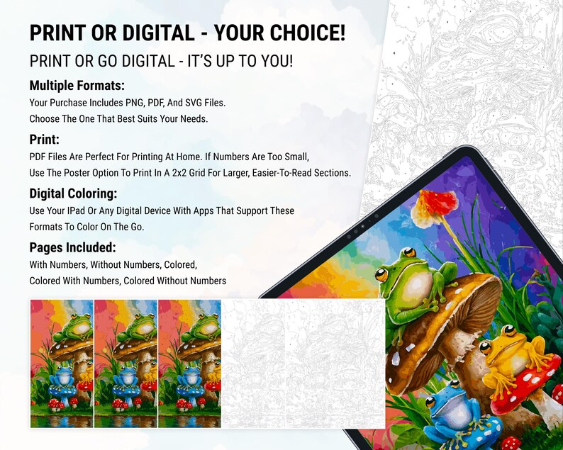 May include: A digital coloring page featuring a colorful illustration of frogs sitting on mushrooms. The image includes four different versions of the page: with numbers, without numbers, colored, and colored without numbers. The text "PRINT OR DIGITAL - YOUR CHOICE!" is at the top of the image.