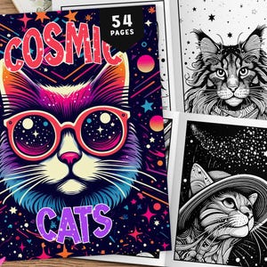 May include: A coloring book cover with the title "Cosmic Cats" in a colorful, psychedelic font. The cover features a cat with pink and blue glasses and a galaxy pattern in the background. The book has 54 pages.