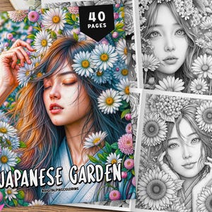 40 Japanese Garden: Beautiful Girls with Flowers Coloring Pages, Women Coloring Book, Floral Beauty Coloring Sheets, Grayscale for Adults