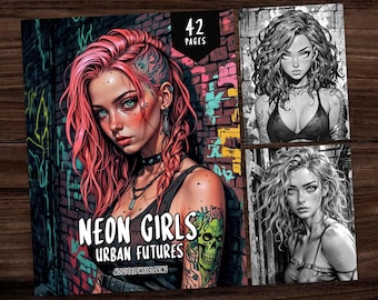42 Neon Girls Urban Futures Coloring Pages for Adults Instant Download Grayscale Coloring Book in PDF Cyber Woman Beauties Punk Girls