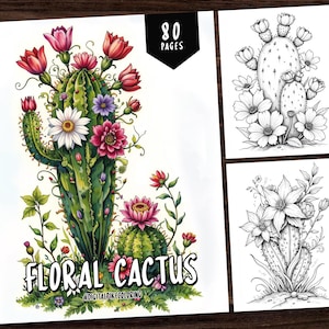 80  Floral Cactus Coloring Book, Flowers Coloring Pages, Printable PDF, Floral Coloring Book, Coloring Sheets, Printable PDF, Adult Coloring
