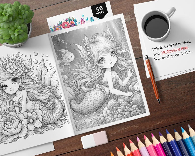 May include: A coloring book with 50 pages featuring black and white illustrations of mermaids with floral details. The text "This Is A Digital Product, And NO Physical Item Will Be Shipped To You." is printed on a white sheet of paper.
