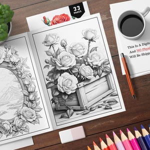 K&ouml;nnte beinhalten: Eine Schwarzwei&szlig;-Malvorlage mit zwei Illustrationen von Rosen. Die erste Illustration zeigt einen Rosenstrau&szlig; in einer Holzkiste. Die zweite Illustration zeigt einen Rosenkranz, der einen runden Rahmen mit einer Landschaftsszene im Inneren umgibt. Der Text "33 PAGES" ist in der oberen rechten Ecke der Seite gedruckt.