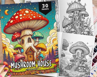 30 Mushroom House Coloring Book, Coloring Sheets, Fantasy Coloring, Grayscale Coloring Book for Adults, Mushroom Fairy Houses Coloring