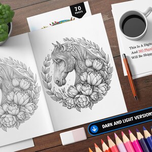May include: A black and white coloring book page featuring a detailed illustration of a horse's head surrounded by flowers. The text "70 PAGES" is visible in the upper right corner of the image. The text "DARK AND LIGHT VERSIONS" is visible in the lower right corner of the image.