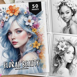 50 Beautiful Women with Flowers Coloring Pages, Watercolor Style Coloring, Floral Beauty Coloring, Coloring Sheets, Grayscale for Adults