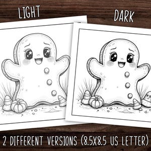 May include: Two coloring page versions of a gingerbread man ghost with a friendly face, surrounded by candy canes and pumpkins. The top version is labeled "LIGHT" and the bottom version is labeled "DARK".