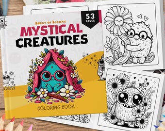 53 Cute Monsters Coloring Book, Burst of Blooms Coloring Pages, Coloring Sheets, Bold and Easy Coloring Book, Kawaii Coloring, Stress Relief