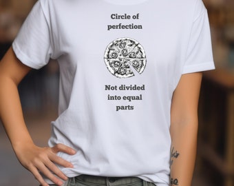 Circle of perfection. Not divided into equal parts, Unisex Ultra Cotton Tee