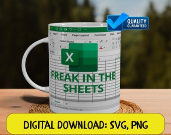 Freak in the sheets Excel SVG and PNG Template - Digital Download only, funny mugs,mockup mug, coffee cup, completely ready for printing.