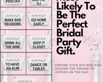 Most Likely To Bridal Party Funny Sarcastic Accessory Pouch for Bachelorette Party Gift Idea Wedding Party Pouch Gift for Bachelorette Party
