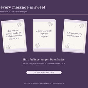 Three oracle cards against a dark plum background read “You hurt my feelings,” “I hope your pride keeps you company,” and “I do not owe you another chance.”