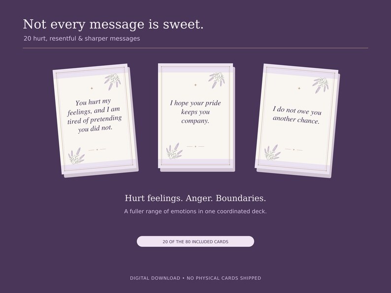 Three oracle cards against a dark plum background read “You hurt my feelings,” “I hope your pride keeps you company,” and “I do not owe you another chance.”